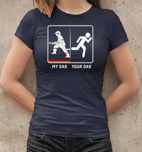 My Dad Cool Father's Day Firefighter T-Shirt Classic Women's T-shirt