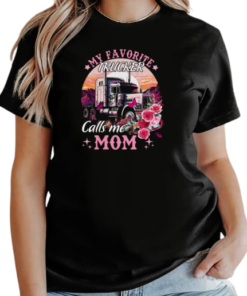 My Favorite Trucker Calls Me Mom T-Shirt Classic Women's T-shirt