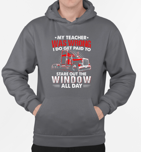 My Teacher Was Wrong Trucker T-Shirt Unisex Hoodie