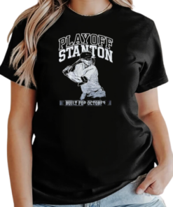 New York Yankees playoff stanton built for october T-Shirt Classic Women's T-shirt