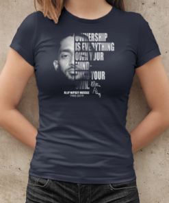 Ownership Is Everything Own Your Mind Mind Your Own Rip Nipsey Hussle T-Shirt Classic Women's T-shirt