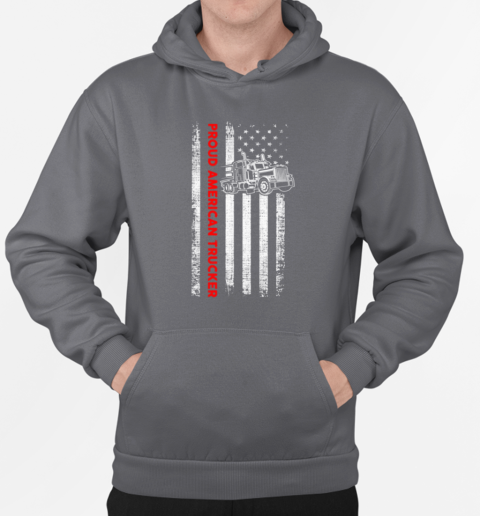 Proud American Trucker Flag Trucker T-Shirt Unisex Hoodie