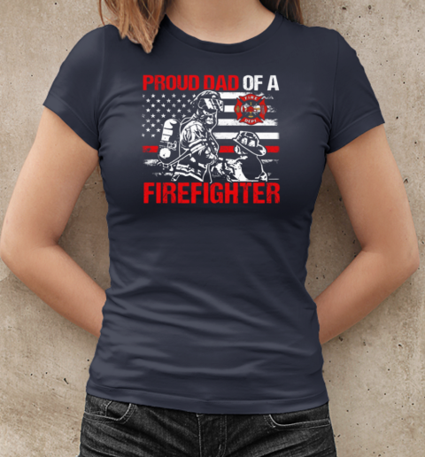 Proud Dad Of A Firefighter T-Shirt Classic Women's T-shirt