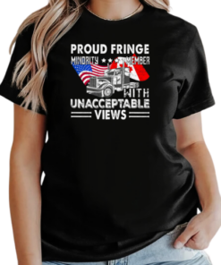 Proud Fringe Minority Member With Unacceptable Views Freedom Convoy T-Shirt Classic Women's T-shirt