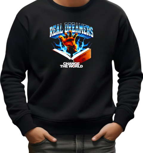 RDCWorld Real Dreamers T-Shirt Unisex Sweatshirt