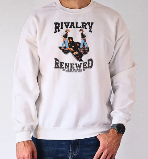 Rivalry Renewed College Station TX November 30 2024 Texas Cowboys T-Shirt Unisex Sweatshirt