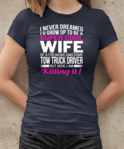 Super Cool Wife Of A Freaking Awesome T-Shirt Classic Women's T-shirt