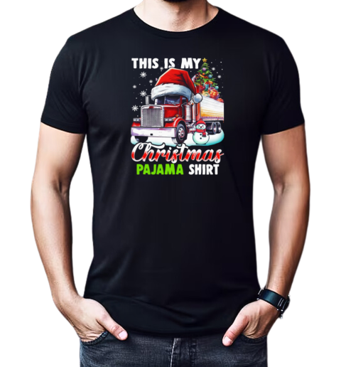 This Is My Christmas Pajama Funny Christmas Trucker T-Shirt