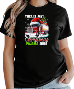 This Is My Christmas Pajama Funny Christmas Trucker T-Shirt Classic Women's T-shirt