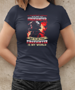 To Me My Husband Is My World Inspirational Valentine's Day Firefighter T-Shirt Classic Women's T-shirt