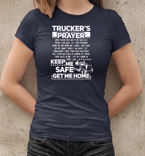 Trucker's Prayer Trucker T-Shirt Classic Women's T-shirt