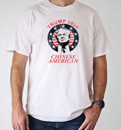 Trump 2024 Chinese American T-Shirt