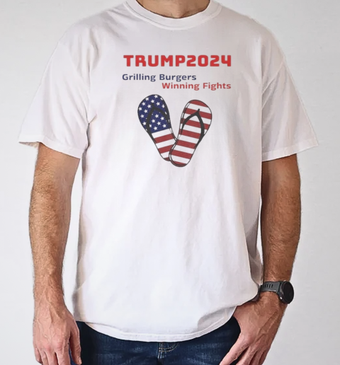 Trump 2024 Grilling Burgers Winning Fights T-Shirt