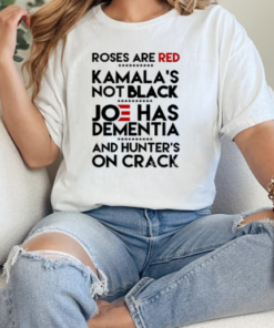 Trump Take America Back 2024 Roses Are Red Kamalas Not Black Joe Has Dementia And Hunter's On Crack T-Shirt Classic Women's T-shirt