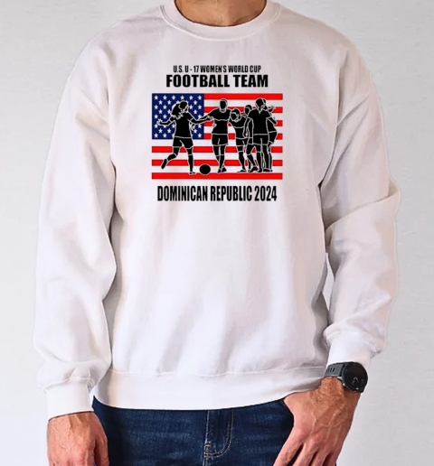 U.S. U – 17 Women's World Cup Football Team USA Flag T-Shirt Unisex Sweatshirt