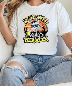 Well kiss my ass it's beer o'clock T-Shirt Classic Women's T-shirt